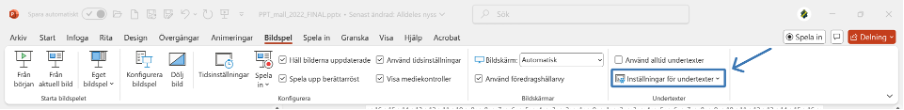 Visar flikarna och verktysfältet i PowerPoint, Den andra fliken “Bildspel” är aktiv. Menyn ”Inställningar för undertext” är inringad.