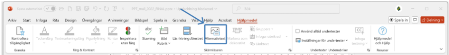Visar flikarna och verktysfältet i PowerPoint, Hjälpmedels fliken är aktiv. Knapppen alternativtext är inringad.
