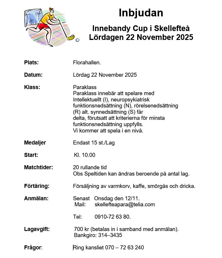 Tecknad bild på en innebandyspelare som jagar bollen samt samma info som i inlägget.