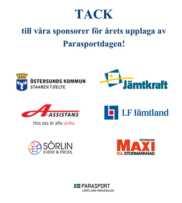 Parasportdagen 2025_Tack till våra sponsorer. Östersunds Kommun. Jämtkraft. LF Jämtland. A-Assistans. Sörlin och Ica Maxi.
