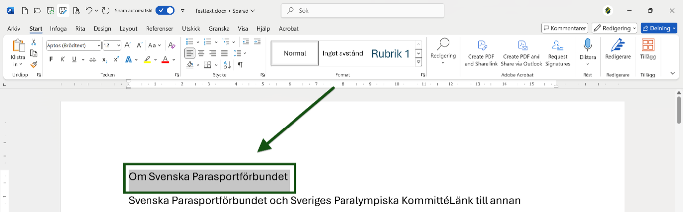 En text är markerad och utpekad i ett Word-dokument. Skärmbild.