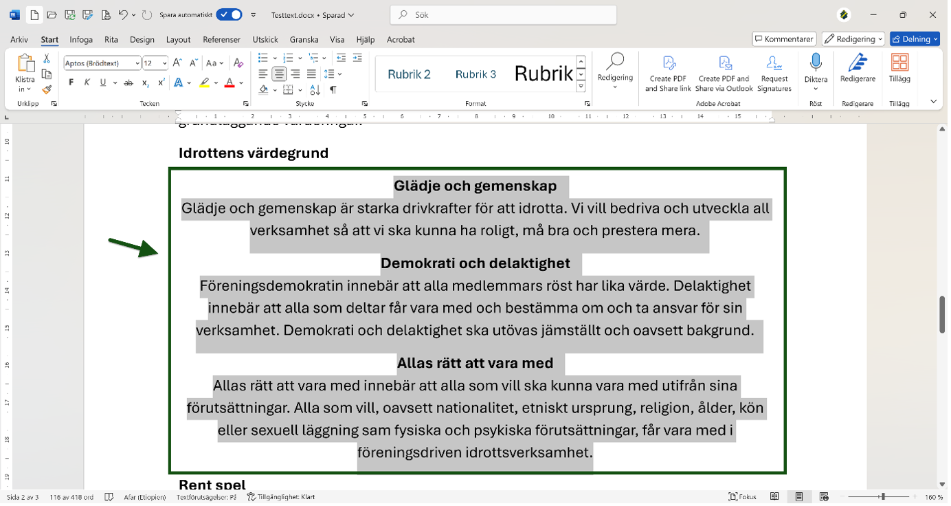 Markerad och utpekat textstycke i ett Word-dokument. Det markerade textstycket är centrerat. Skärmbild.