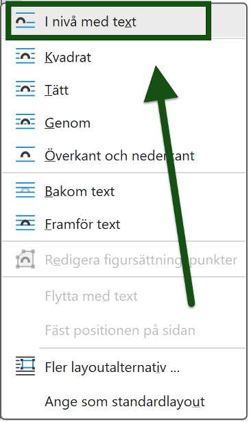 Menyvalet "I nivå med text" är markerat och utpekat. Skärmbild.