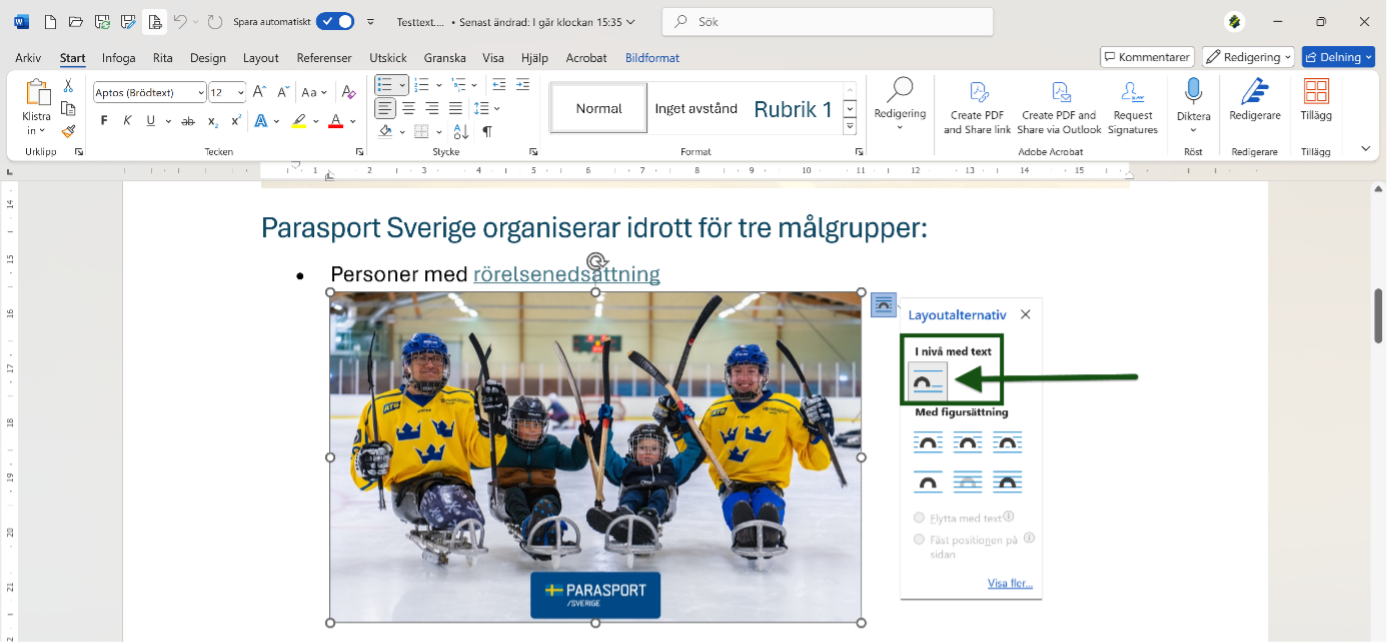 Layoutalternativet "I nivå med text" är markerad och utpekad. Skärmbild.